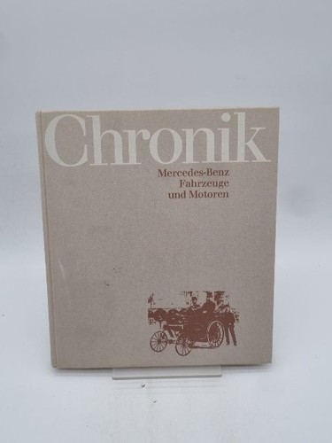 Chronik mercedes benz - chronik, mercedes-benz